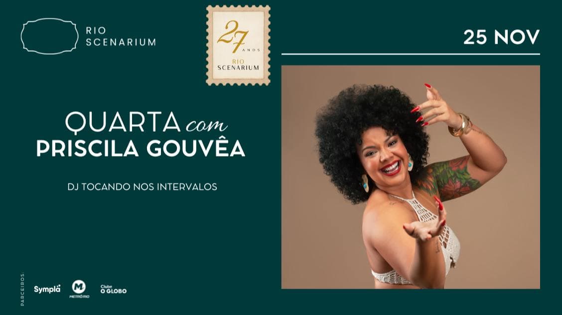PRISCILA GOUVÊA NO RIO SCENARIUM 25.11