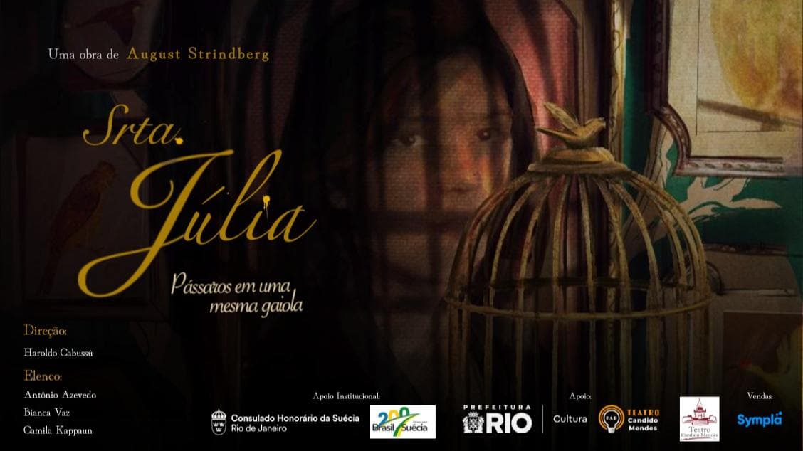 Senhorita Júlia, pássaros em uma mesma gaiola