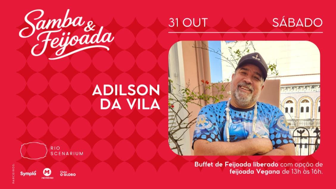 SAMBA & FEIJOADA COM ADILSON DA VILA NO RIO SCENARIUM 31.10