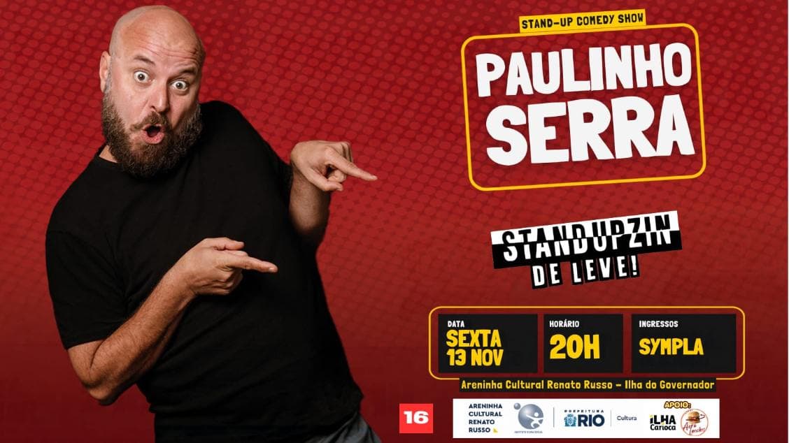 Stand Up Comedy com Paulinho Serra