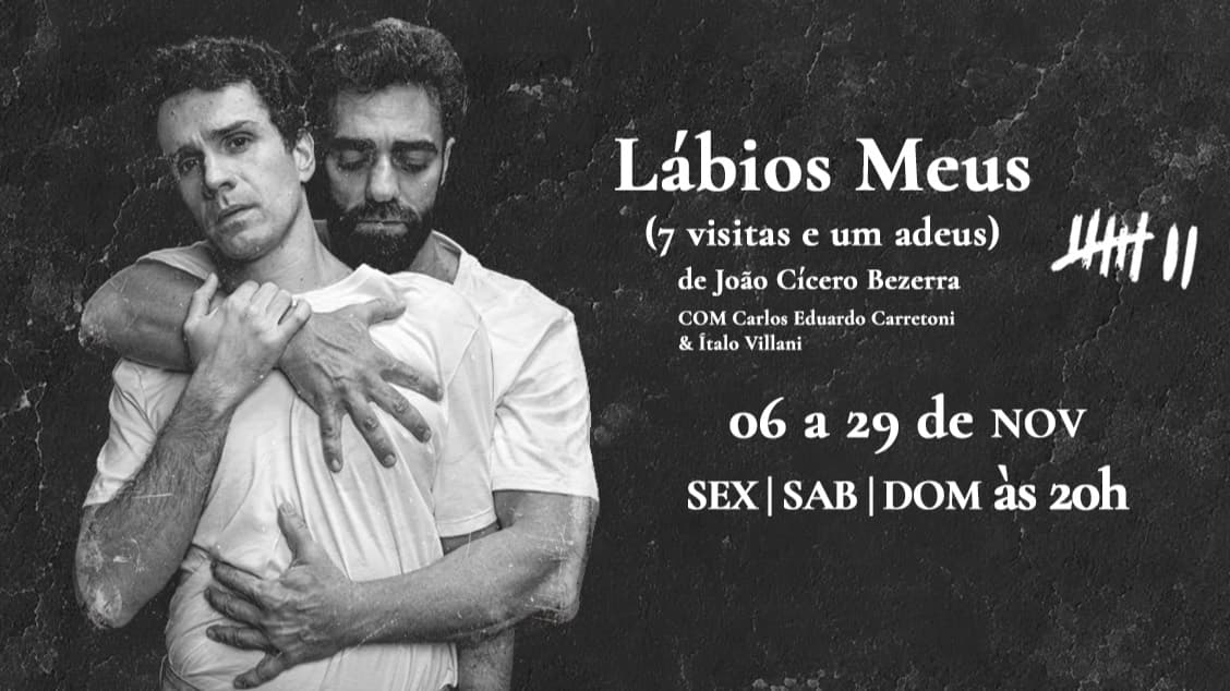 Lábios Meus (7 visitas e um adeus)