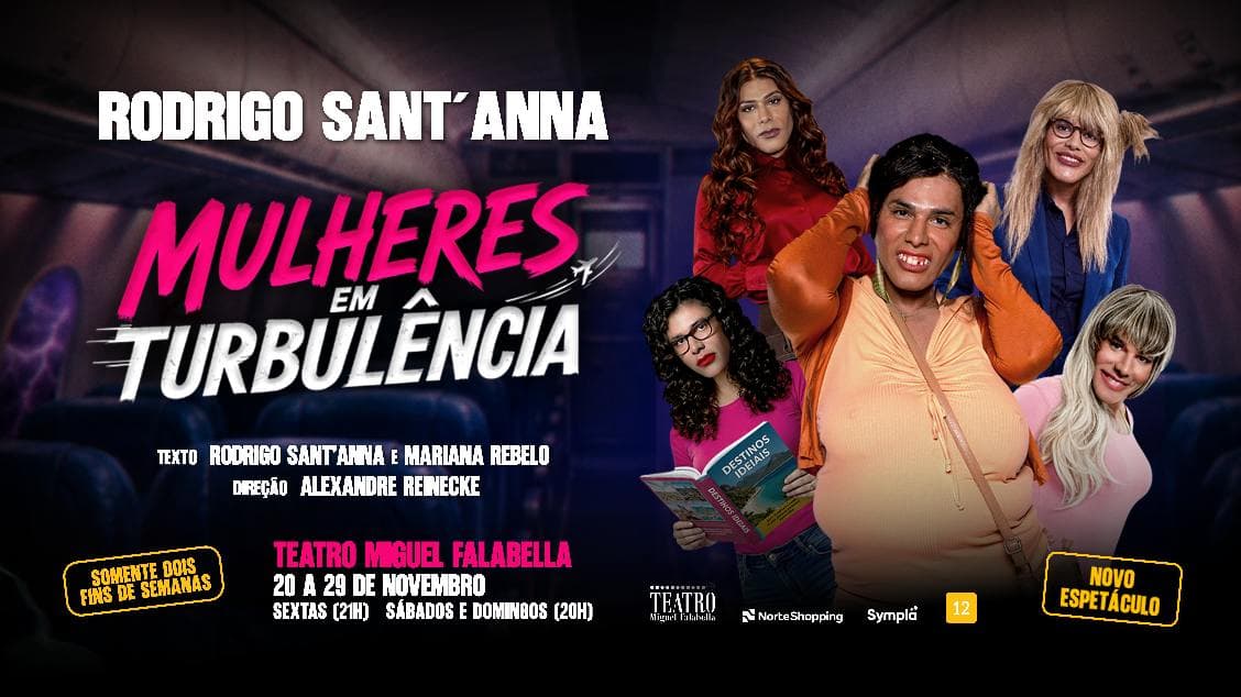 Mulheres em Turbulência com RODRIGO SANT'ANNA