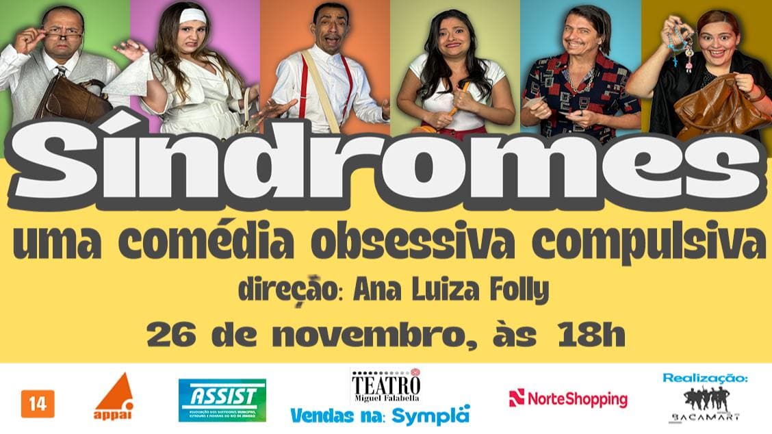 'Síndromes: Uma Comédia Obsessiva Compulsiva' NOVEMBRO
