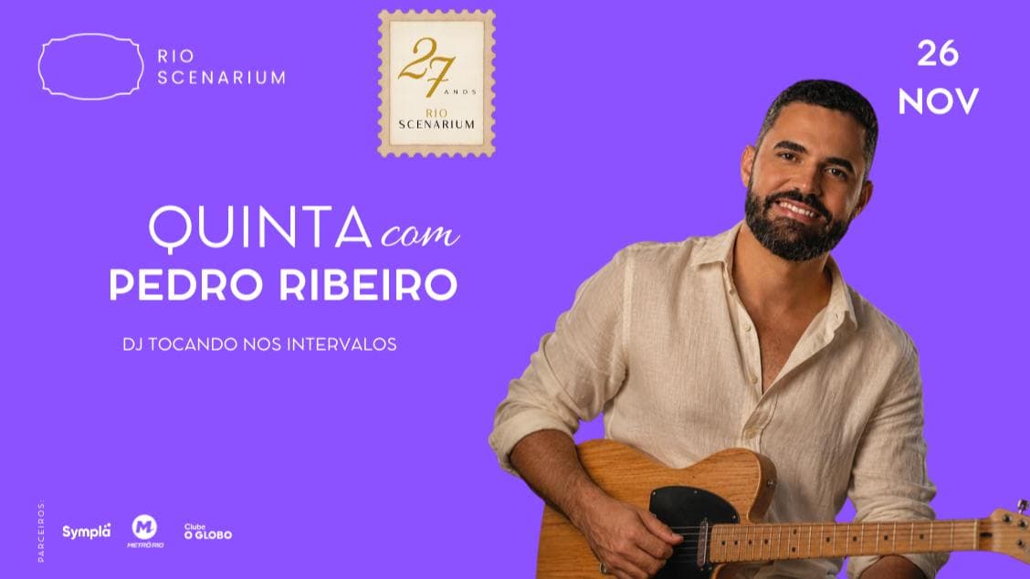 PEDRO RIBEIRO NO RIO SCENARIUM 26.11