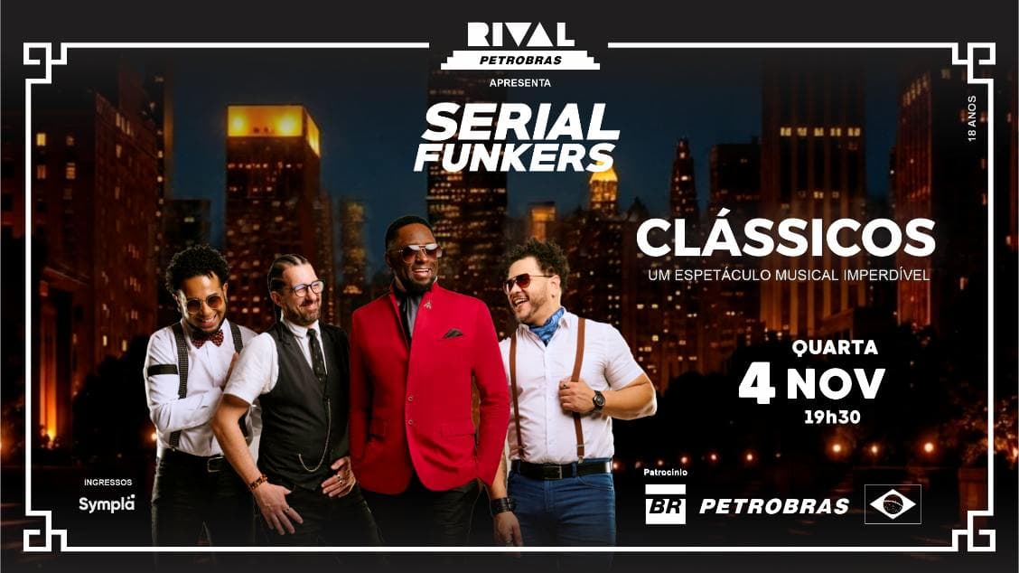 SERIAL FUNKERS NO SHOW “CLÁSSICOS”