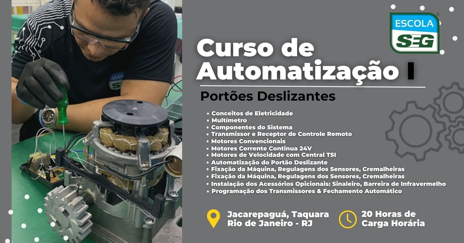 CURSO DE PORTÕES DESLIZANTES - AUTOMATIZAÇÃO I (OUTUBRO) 2026