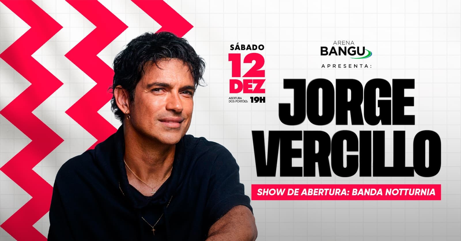 Jorge Vercillo | 12DEZ (SAB) | Arena Bangu (Bangu Shopping)