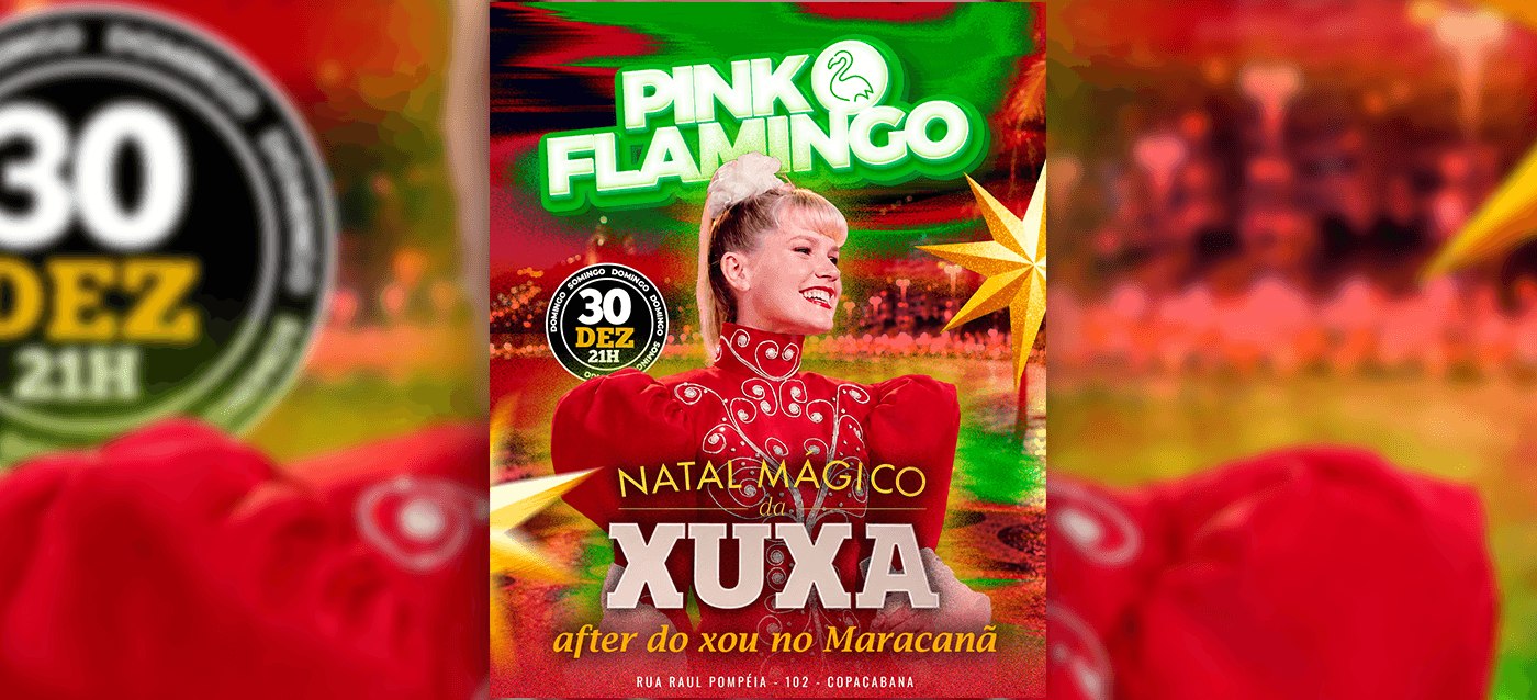 Pink Flamingo | Natal Mágico da Xuxa (After do Maracanã) | Domingo 20 de Dezembro - 21h