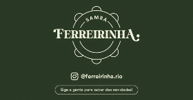 SAMBA DO FERREIRINHA | ED.ESPETO NA BRASA