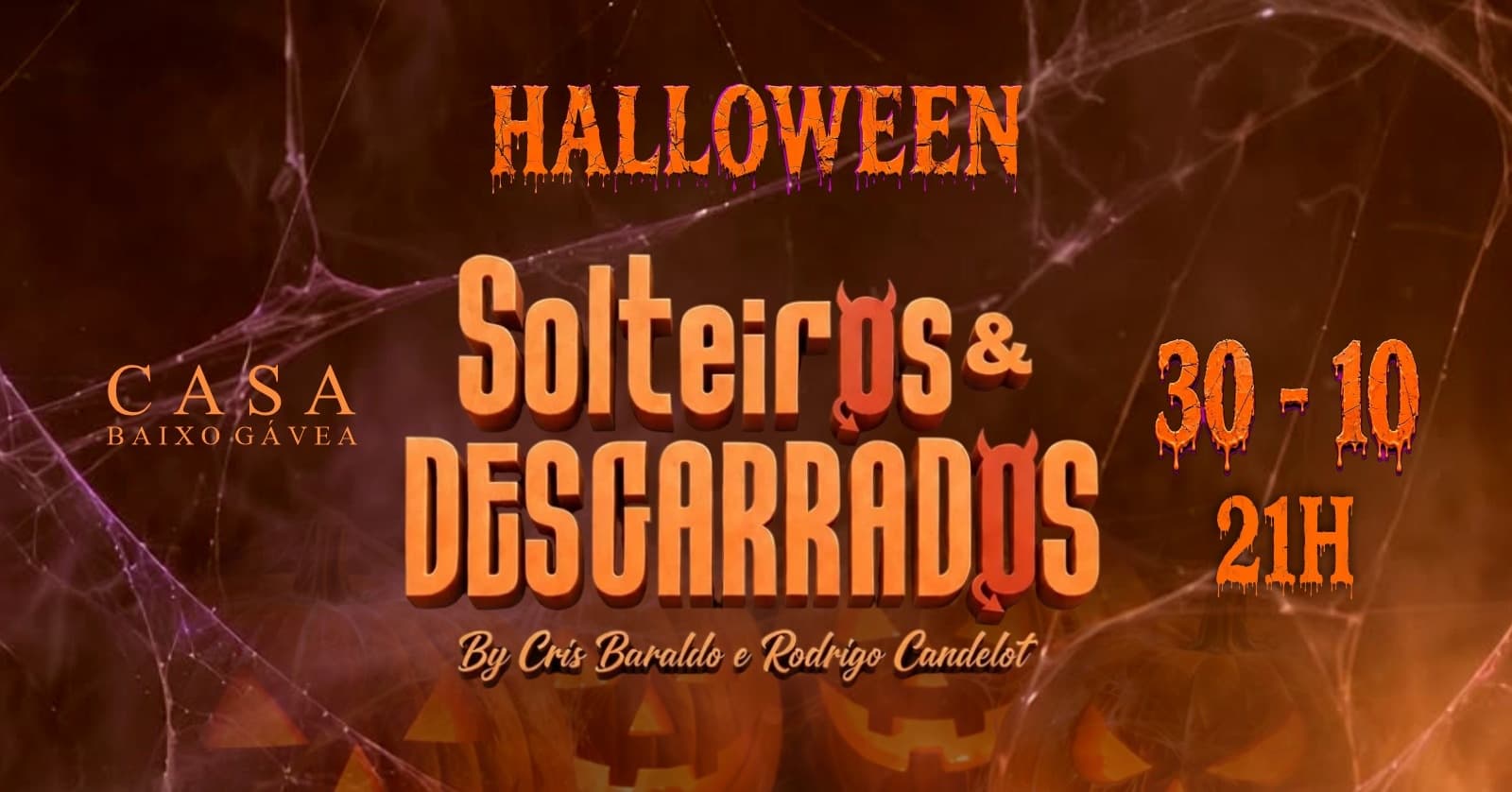 Haloween da Solteiros e Desgarrados