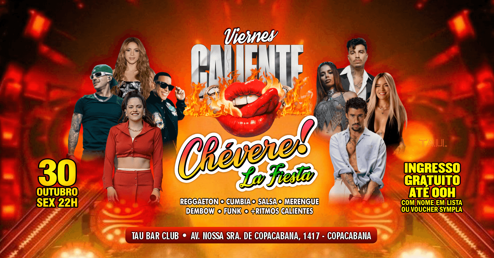 Fiesta Latina ¡CHÉVERE! | Sexta-feira 30 outubro | Copacabana | TAU