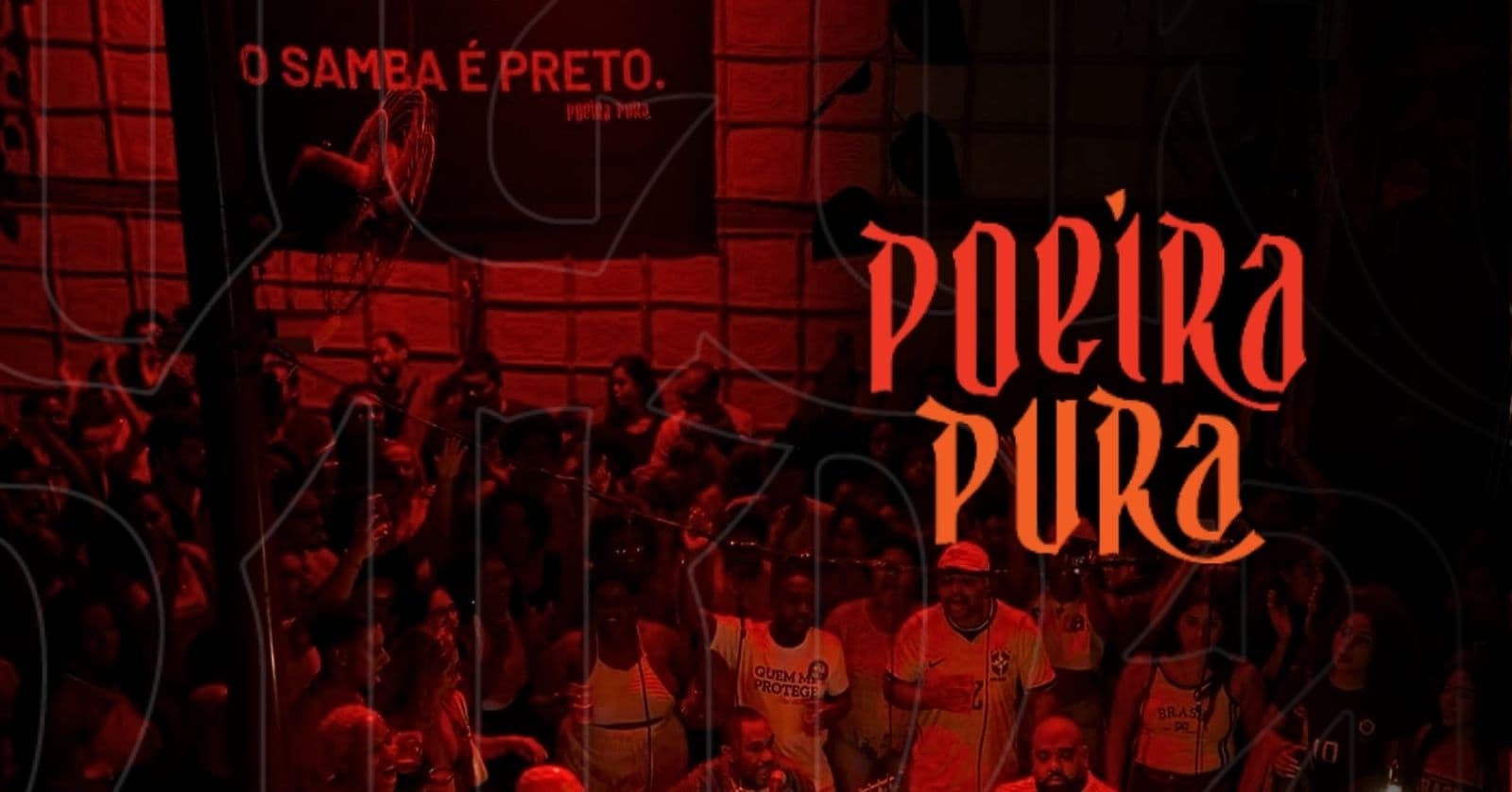 Samba do Poeira Pura - RIO!