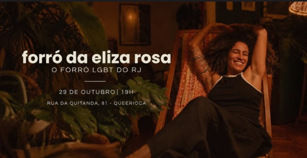 Forró da Eliza Rosa - Queerioca - 29.10