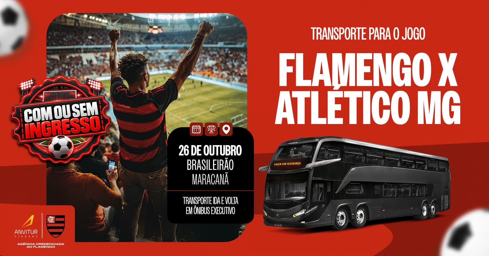 FLAMENGO X ATLÉTICO-MG | 26/10 | CAMPEONATO BRASILEIRO MARACANÃ | INGRESSO E TRANSPORTE