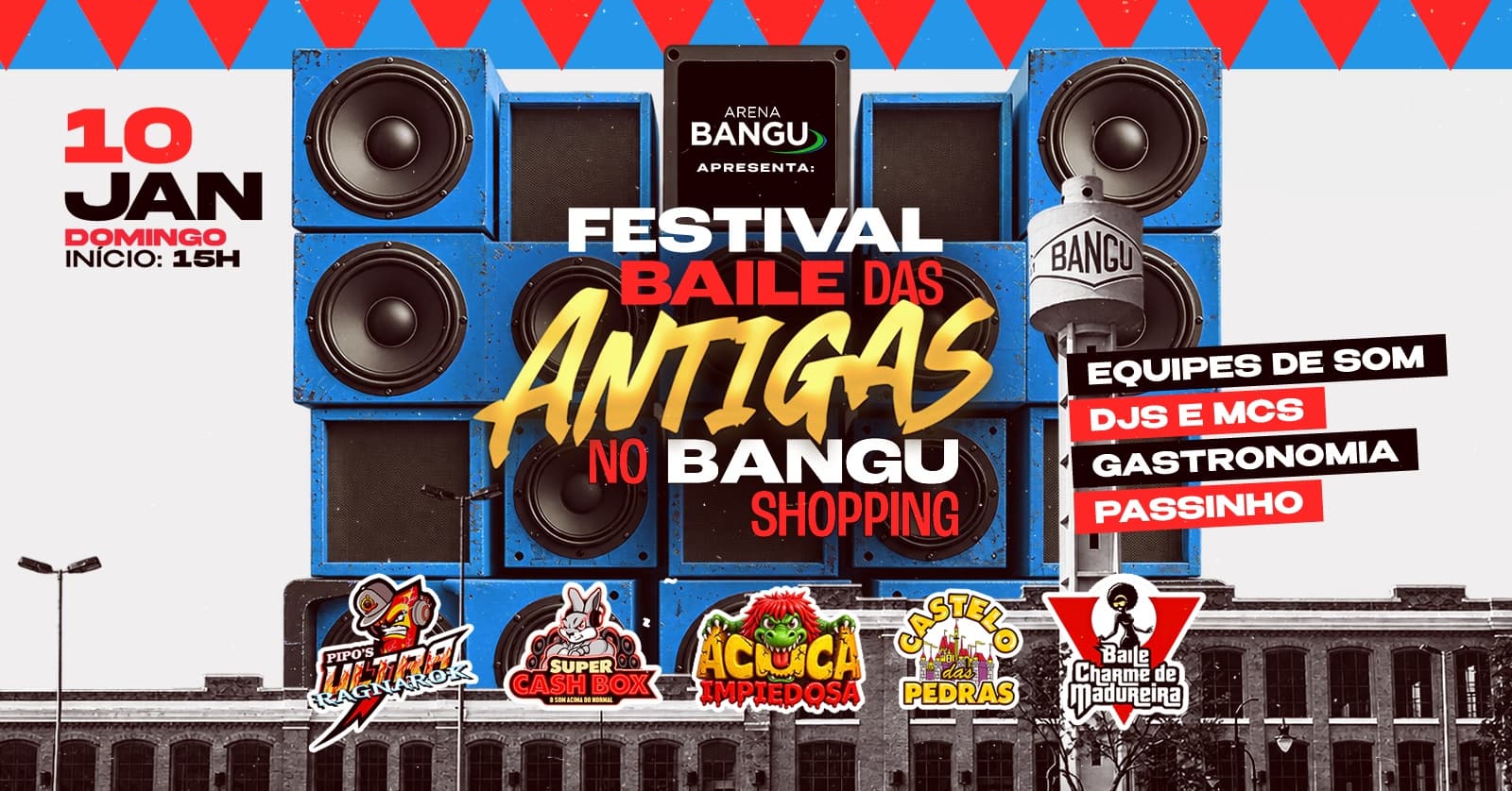 Festival Baile das Antigas | 10JAN (DOM) | Arena Bangu (Bangu Shopping)