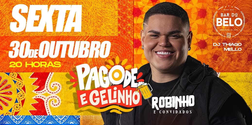 PAGODE E GELINHO: ROBINHO E CONVIDADOS