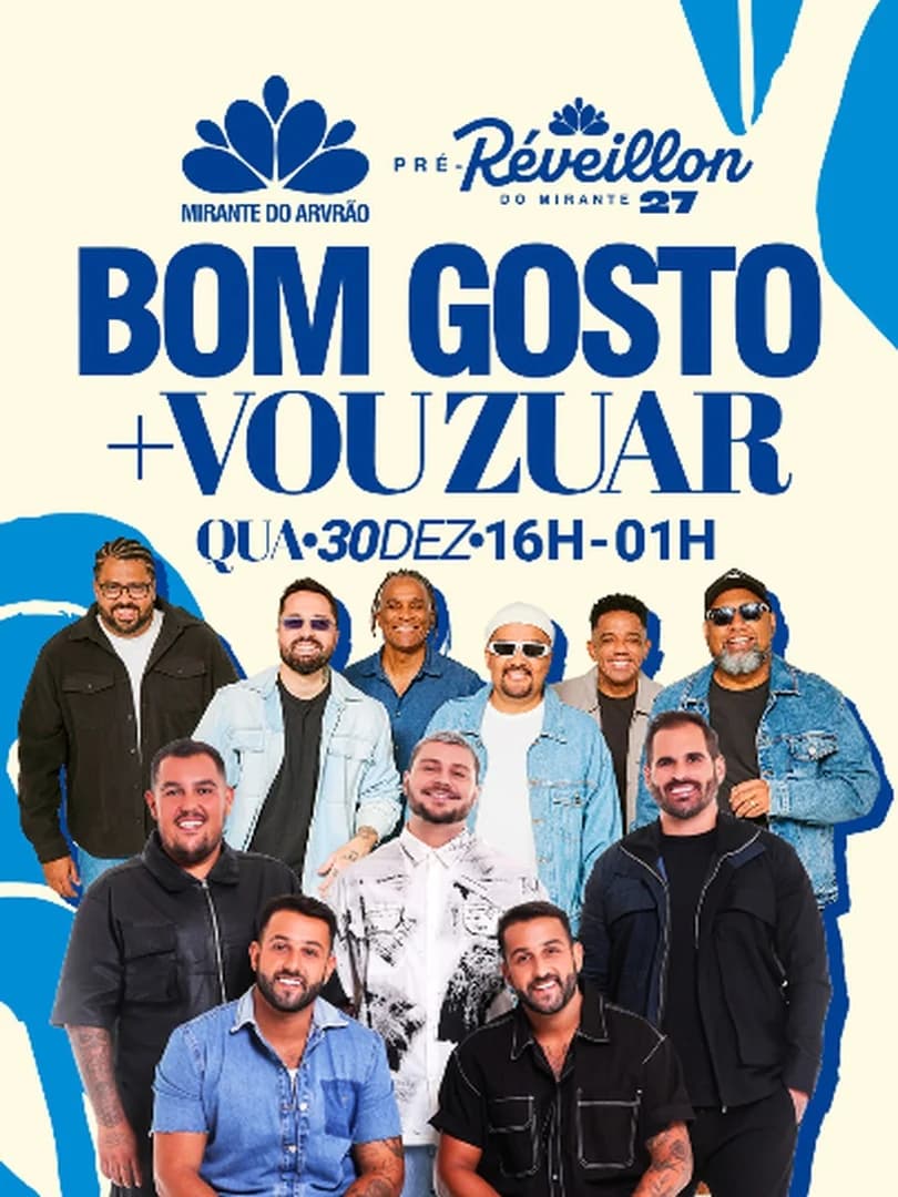 Bom Gosto + Vou Zuar no Mirante do Arvrão