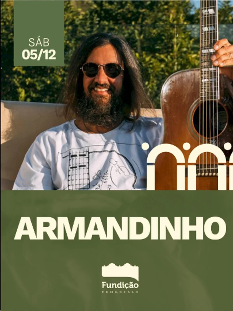 ARMANDINHO NA FUNDIÇÃO 2026